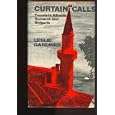 Curtain calls: Travels in Albania, Romania and Bulgaria by Leslie Gardiner