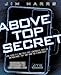 Above Top Secret: Uncover the Mysteries of the Digital Age (Paperback)
