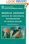 Medical Geology, Volume 2: Effects of Geological Environments on Human Health (Developments in Earth and Environmental Sciences)