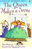The queen makes a scene