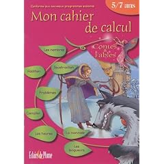 Mon cahier de calcul 5/7 ans : Contes & Fables