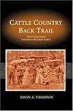 Cattle Country Back Trail: Thompson Western Series