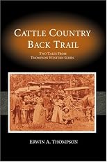 Cattle Country Back Trail: Thompson Western Series