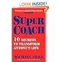 Supercoach: 10 Secrets To Transform Anyone�s Life