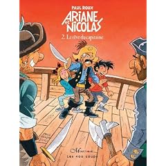 Ariane et Nicolas, Tome 2 : Le r�ve du capitaine