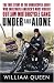 Under and Alone: The True Story of the Undercover Agent Who Infiltrated America's Most Violent Outlaw Motorcycle Gang