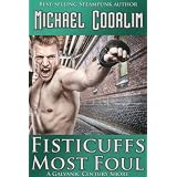 Fisticuffs Most Foul (Galvanic Century)