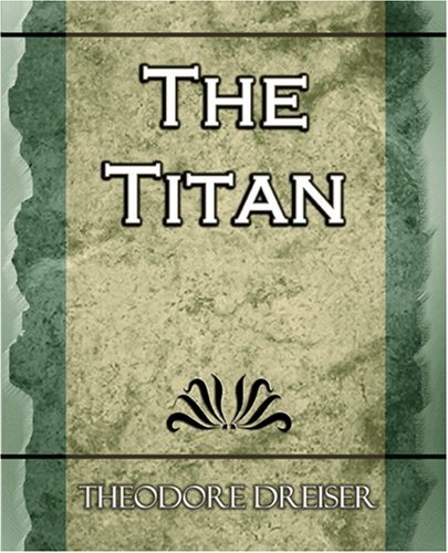 The Titan [with Biographical Introduction]