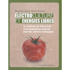 Electroculture et Energies libres
