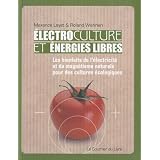 Electroculture et Energies librespar Maxence Layet