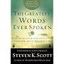The Greatest Words Ever Spoken: Everything Jesus Said About You, Your Life, and Everything Else
