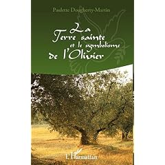 Terre Sainte et le Symbolisme de l'Olivier