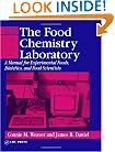 The Food Chemistry Laboratory: A Manual for Experimental Foods, Dietetics, and Food Scientists, Second Edition (Contemporary Food Science)
