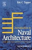 Introduction to Naval Architecture, Fourth Edition: Formerly Muckle's Naval Architecture for Marine Engineers