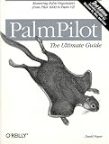 PalmPilot: The Ultimate Guide