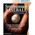 Smithsonian Baseball: Inside the World's Finest Private Collections by Stephen Wong