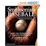 Smithsonian Baseball: Inside the World's Finest Private Collections