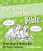 The Putdowns and Insults Bible: Bitchy Barbs and Wicked Wit for Every Occasion