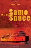 In the Same Space