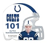 Indianapolis Colts 101 (My First Team-Board-Book)