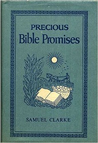Precious Bible Promises, by Samuel Clarke