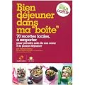 Bien d�jeuner dans ma : 70 recettes faciles, � emporter pour prendre soin de sa pause d�jeuner