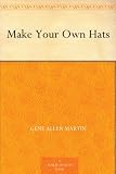 Make Your Own Hats