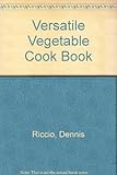 The versatile vegetable cookbook