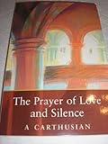 The prayer of love and silence
