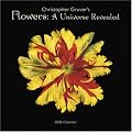 Flowers: A Universe Revealed 2008 Calendar