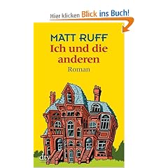 Ich und die anderen: Roman