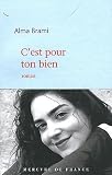 C'est pour ton bien