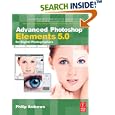 Advanced Photoshop Elements 5.0 for Digital Photographers by  Philip Andrews
