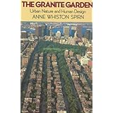 the granite garden urban nature and human design