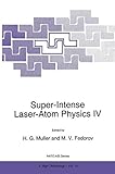 Super-intense laser-atom physics IV