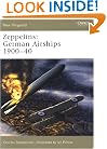 Zeppelins: German Airships 1900-40 (New Vanguard)