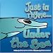 Under The Sea: A Just in Rhyme Book (Just in Rhyme) (Just in Rhyme)