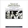 Voices of Black America: Historical Recordings of Speeches, Poetry, Humor and Drama 1908-1947