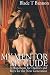 My Mentor, My Guide: A Handbook  for Daddies and Boys for the New Generation (A Boner Book)
