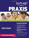 PRAXIS: Book + Online (Kaplan Test Prep)