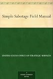 Simple Sabotage Field Manual