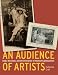 An Audience of Artists: Dada, Neo-Dada, and the Emergence of Abstract Expressionism