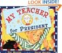 My Teacher for President
