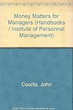 Money matters for managers