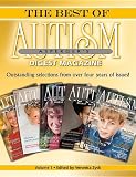 The Best of Autism Aspergers Digest Magazine, Volume: Outstanding Selections from Over Four Years of Issues!