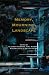Memory, Mourning, Landscape (At the Interface/Probing the Boundaries)