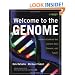 Welcome to the Genome: A User's Guide to the Genetic Past, Present, and Future