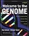 Welcome to the Genome: A User's Guide to the Genetic Past, Present, and Future