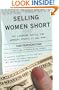Selling Women Short: The Landmark Battle for Workers' Rights at Wal-Mart