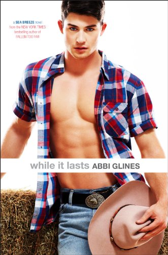 While It Lasts by Abbi Glines